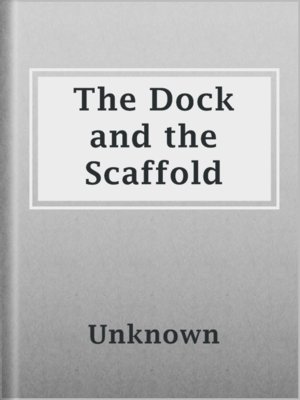 cover image of The Dock and the Scaffold